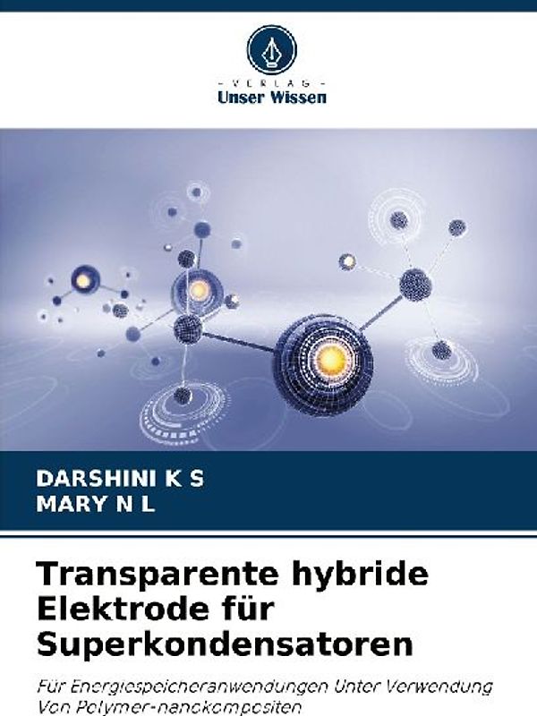 Transparente hybride Elektrode für Superkondensatoren