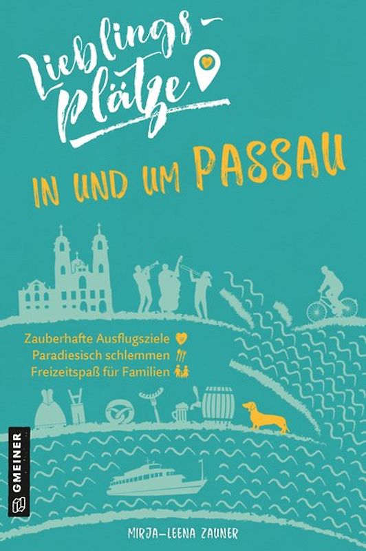 Lieblingsplätze in und um Passau