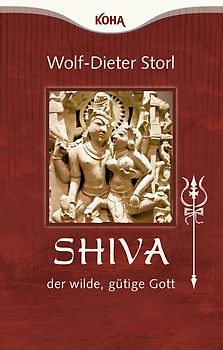 Shiva – der wilde, gütige Gott