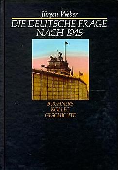 Die Deutsche Frage nach 1945