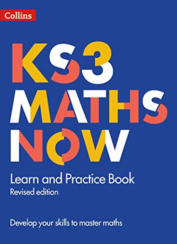 Learn and Practice Book (KS3 Maths Now)