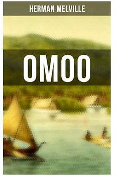 Omoo: Abenteuer im stillen Ocean