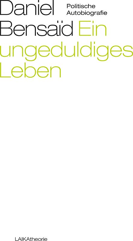 Ein ungeduldiges Leben