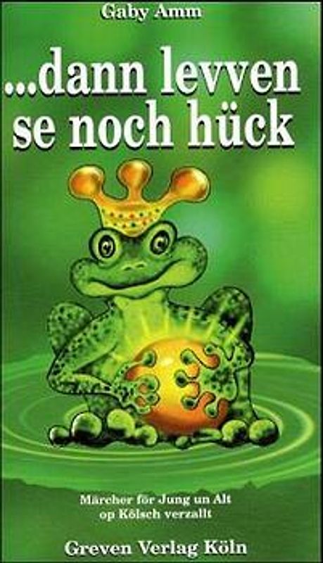 ... dann levven se noch hück