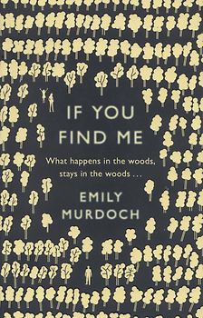 If You Find Me - Emily Murdoch [Paperback]