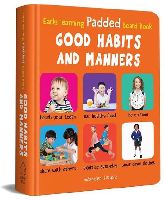 My Early Learning Padded Book of Good Habits and Manners