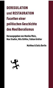Deregulation und Restauration
