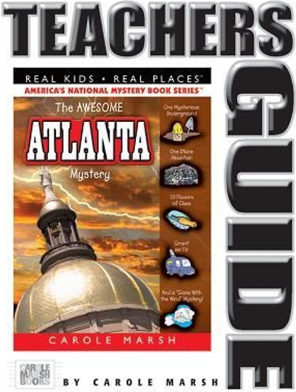The Awesome Atlanta Mystery Teacher's Guide