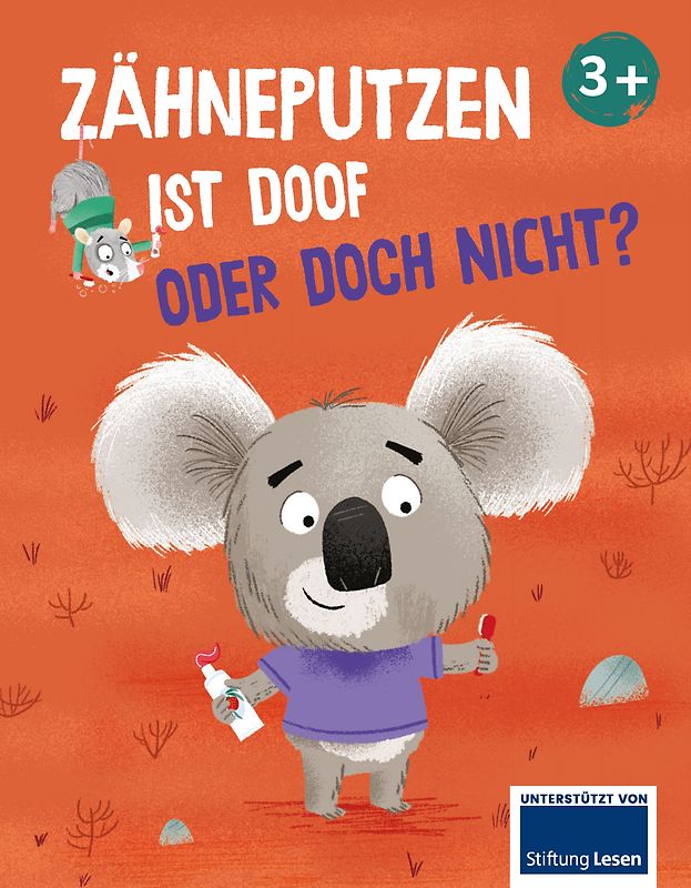Zähneputzen ist doof - oder doch nicht?