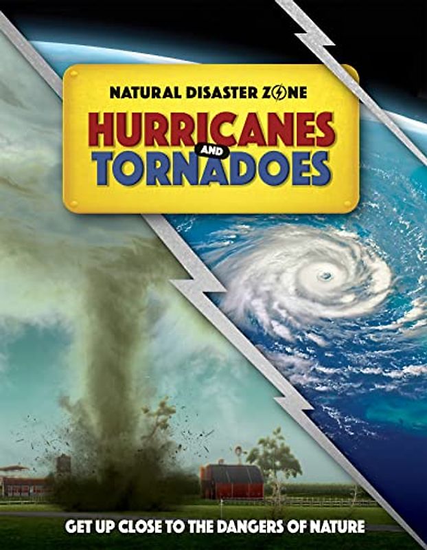 Hurricanes and Tornadoes (Natural Disaster Zone)