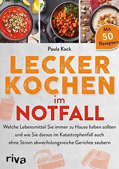 Lecker kochen im Notfall