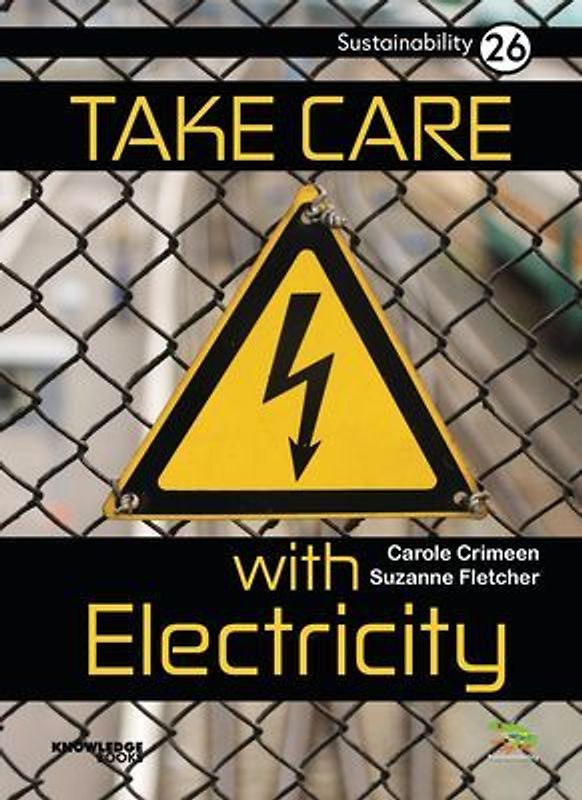 Take Care with Electricity