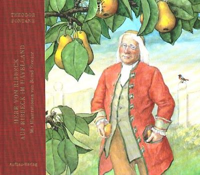 Herr von Ribbeck auf Ribbeck im Havelland