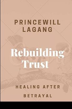 Rebuilding Trust