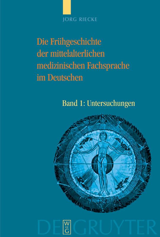 Die Frühgeschichte der mittelalterlichen medizinischen Fachsprache im Deutschen