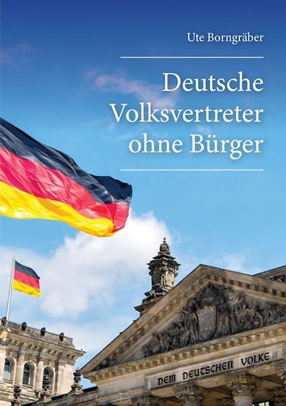 Deutsche Volksvertreter ohne Bürger