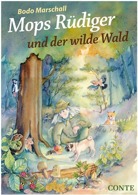 Mops Rüdiger und der wilde Wald