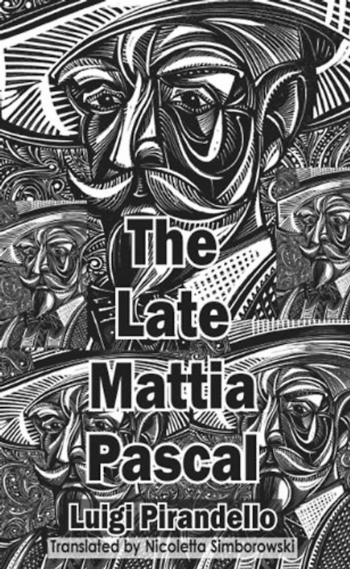 The Late Mattia Pascal