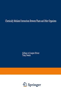 Chemically Mediated Interactions between Plants and Other Organisms