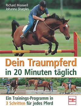 Dein Traumpferd in 20 Minuten täglich