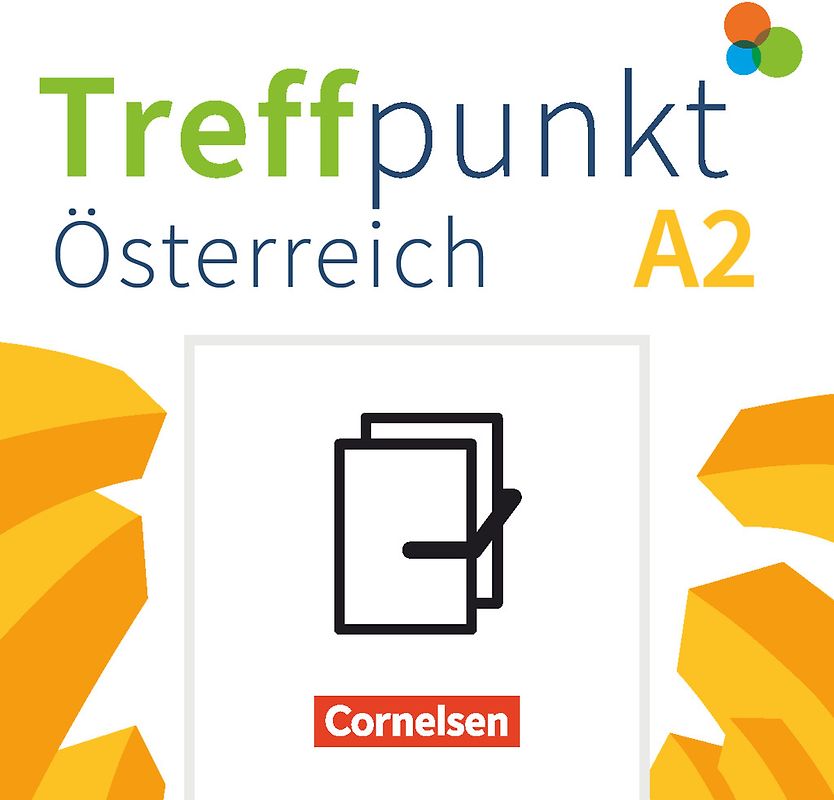 Treffpunkt - Deutsch für die Integration - Österreichische Ausgabe – Deutsch für Alltag und Beruf - A2: Gesamtband