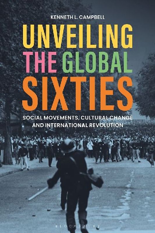 Unveiling the Global Sixties