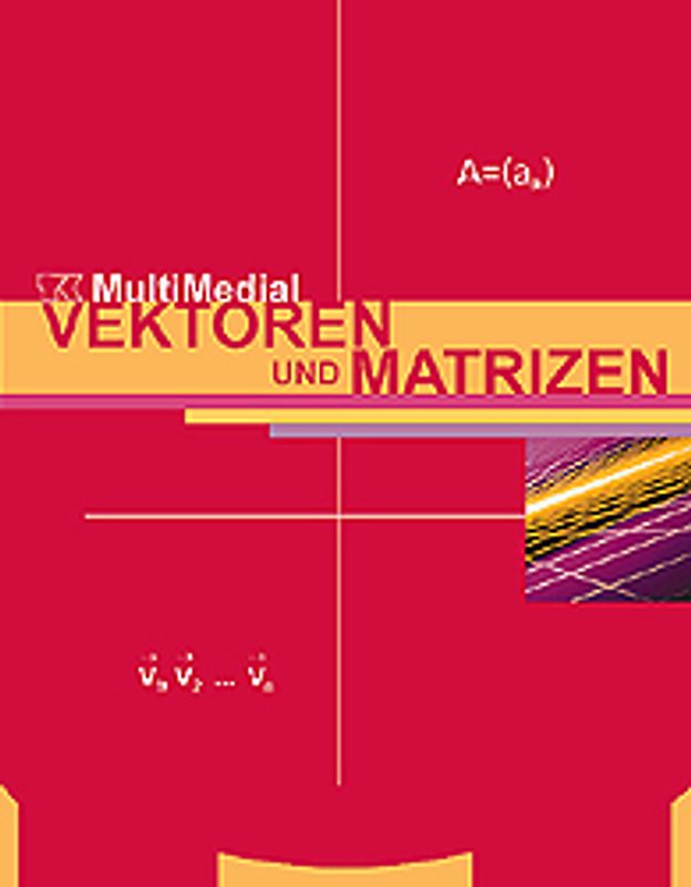 Telekolleg MultiMedial (Fachhochschulreife) Vektoren und Matrizen