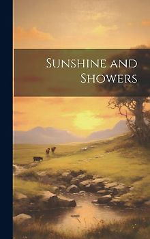 Sunshine and Showers