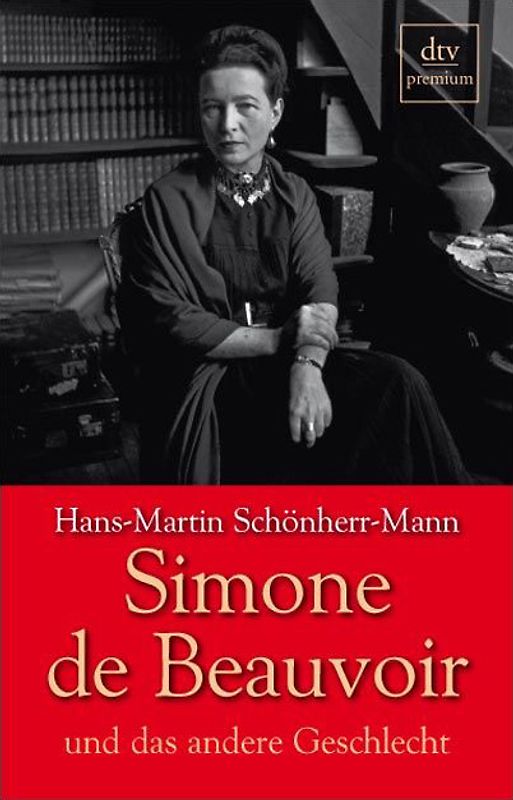 Simone de Beauvoir und das andere Geschlecht