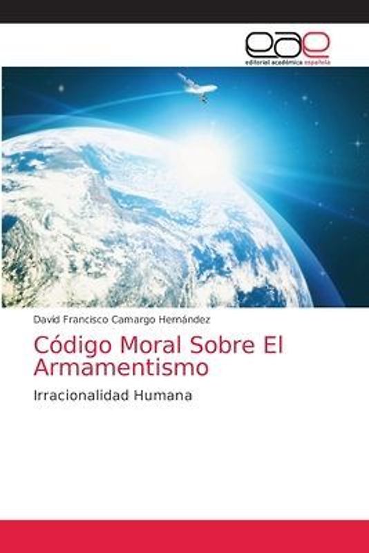 Código Moral Sobre El Armamentismo