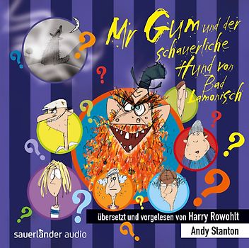 Mr Gum und der schauerliche Hund von Bad Lamonisch - Stanton, Andy
