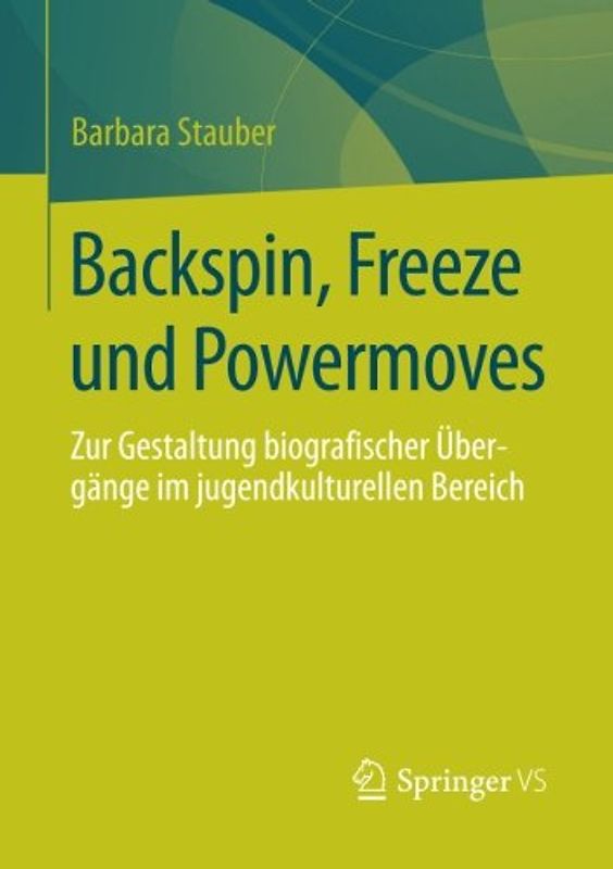Backspin, Freeze und Powermoves