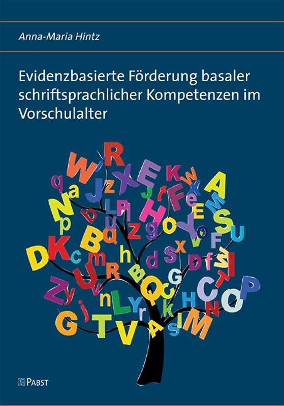 Evidenzbasierte Förderung basaler schriftsprachlicher Kompetenzen im Vorschulalter