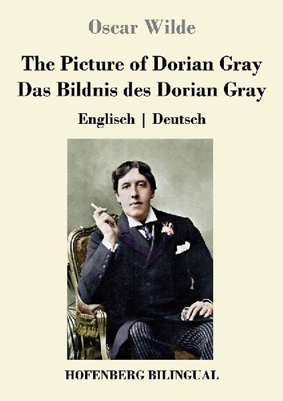 The Picture of Dorian Gray / Das Bildnis des Dorian Gray