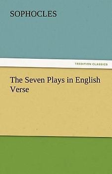 The Seven Plays in English Verse