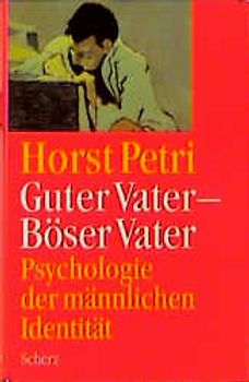 Guter Vater - Böser Vater