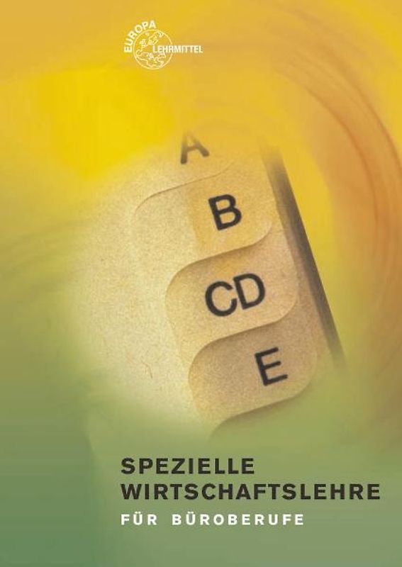 Spezielle Wirtschaftslehre für Büroberufe
