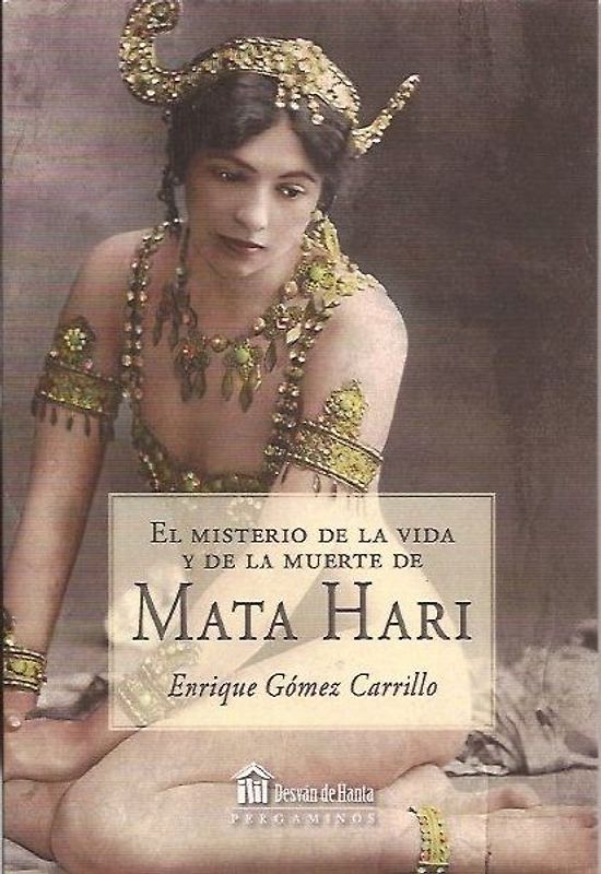 El misterio de la vida y la muerte de Mata Hari