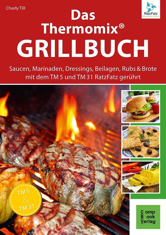 Das Thermomix Grillbuch