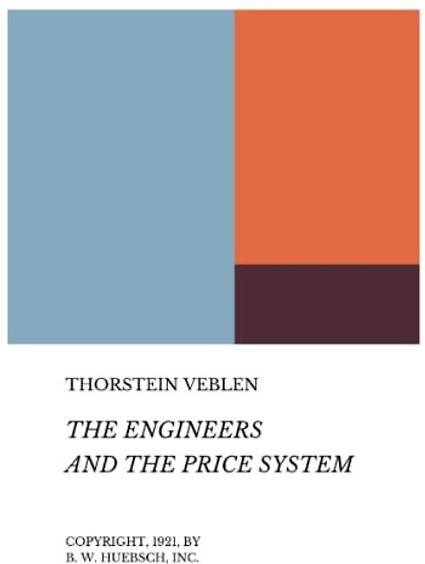 THE ENGINEERS AND THE PRICE SYSTEM