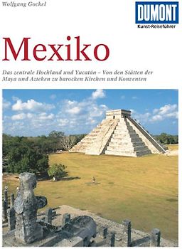 DuMont Kunst-Reiseführer Mexiko