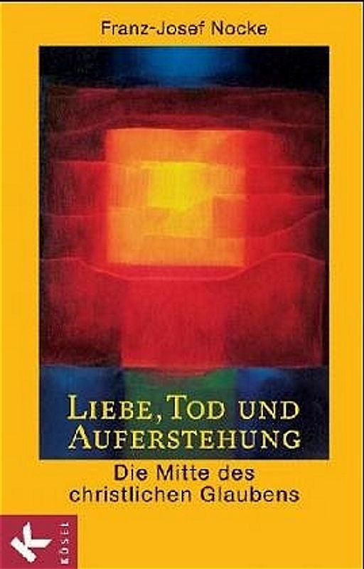 Liebe, Tod und Auferstehung