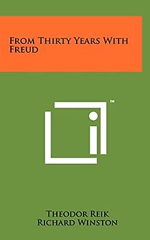 From Thirty Years With Freud