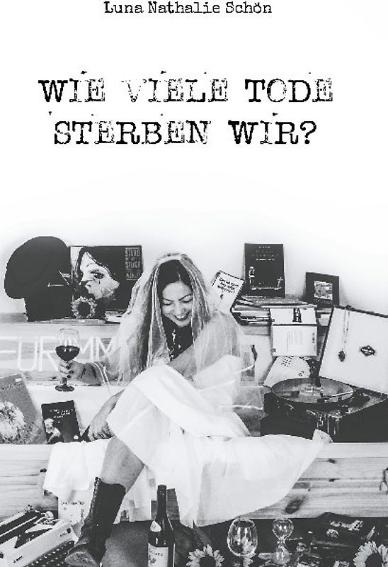 Wie viele Tode sterben wir?