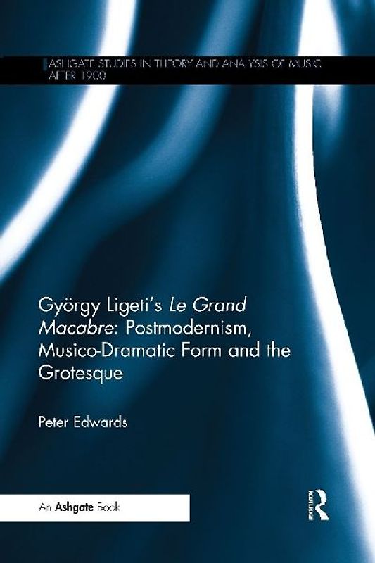 György Ligeti's Le Grand Macabre