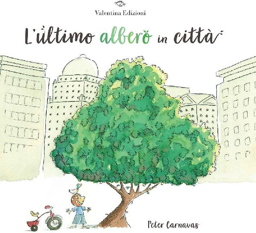 L' ultimo albero in città