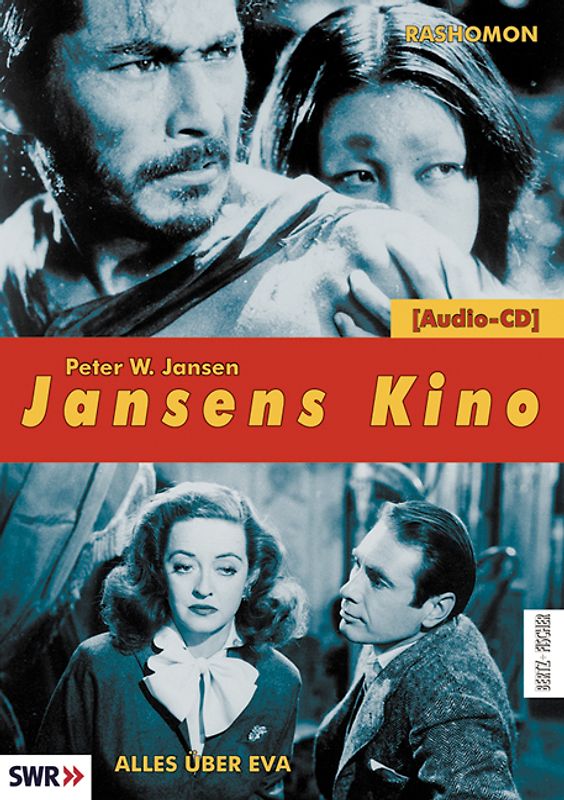 Jansens Kino. Eine Geschichte des Kinos in 100 Filmen / Rashomon /Alles über Eva (All about Eve)