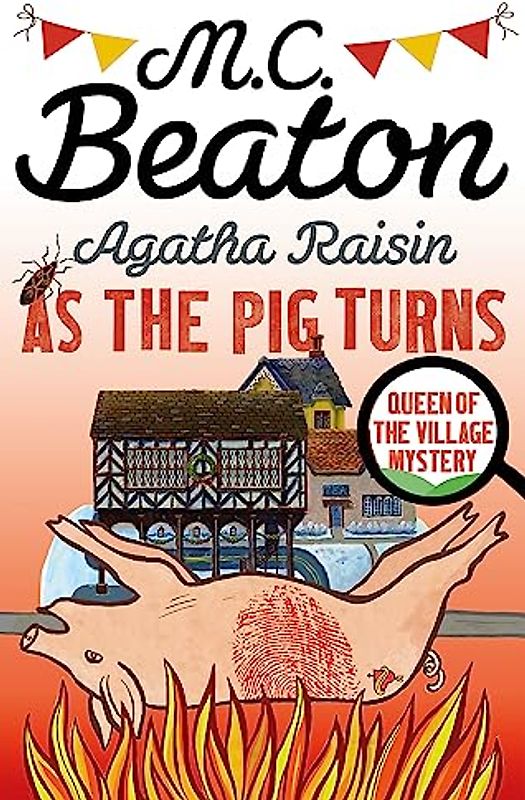 Agatha Raisin: As The Pig Turns