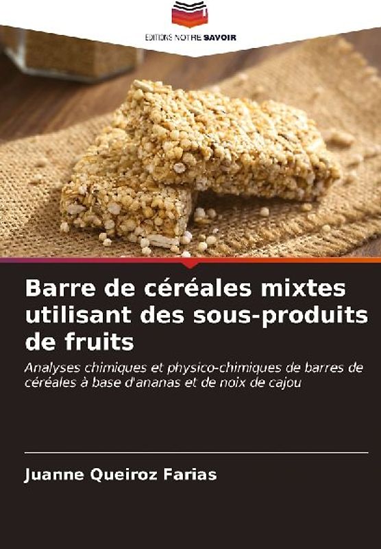 Barre de céréales mixtes utilisant des sous-produits de fruits