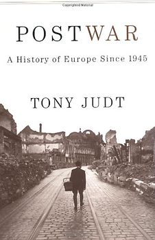 Postwar: A History of Europe Since 1945 - Tony Judt